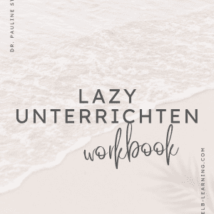 Workbook "Lazy unterrichten"